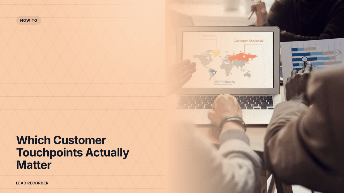Which Customer Touchpoints Actually Matter