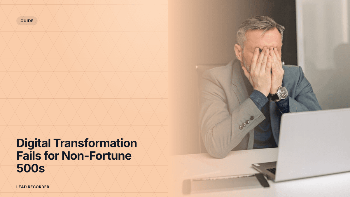 Digital Transformation Fails for Non-Fortune 500s