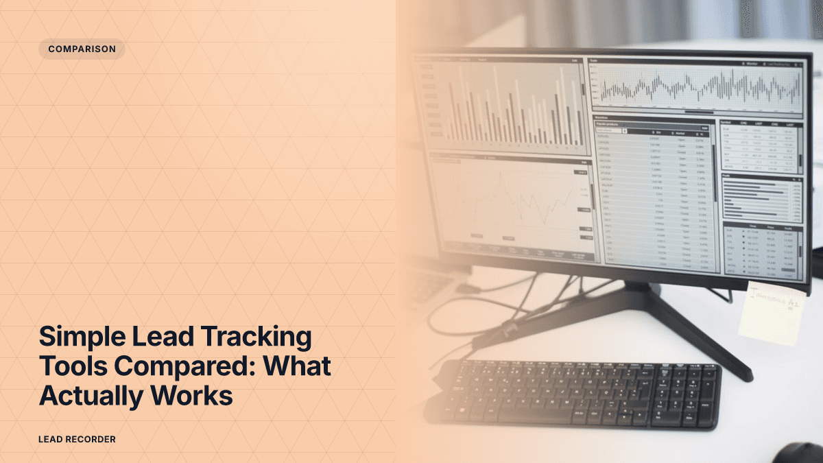 Simple Lead Tracking Tools Compared: What Actually Works