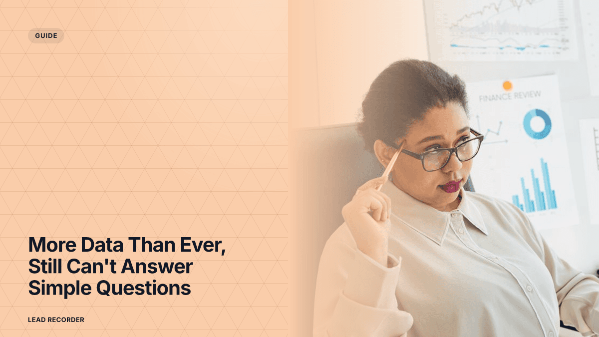 More Data Than Ever, Still Can't Answer Simple Questions