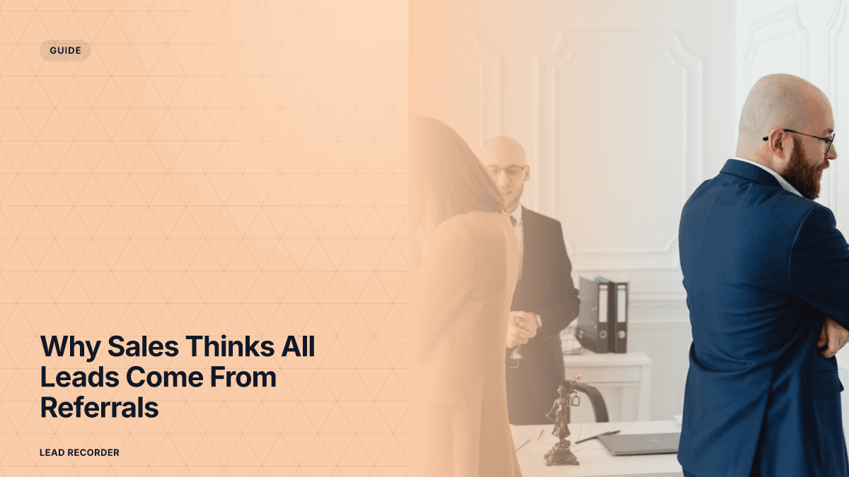 Why Sales Thinks All Leads Come From Referrals