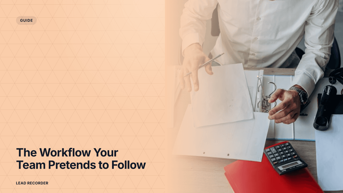The Workflow Your Team Pretends to Follow